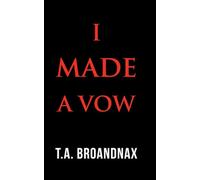 I Made a Vow