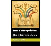 I maestri dell'esegesi ebraica: Una sintesi di vie e letture: 5 (Pardesica)