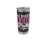 I Make Dogs Pretty Pet Grooming Pelaje Animal Salon Peluquero de mascotas Vaso térmico de acero inoxidable de doble pared