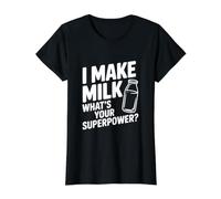 I Make Milk What Your Superpower Funny Mom Life Camiseta gráfica económica, Mujer, Negro, S