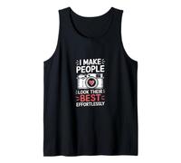 I Make People Look Their Best effortlessly Camiseta sin Mangas
