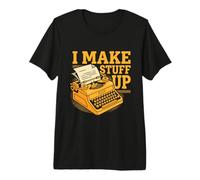 I Make Stuff Up Vintage Máquina de Escribir Escritor Autor Periodista Camiseta Premium