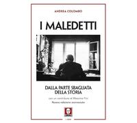 I maledetti. Dalla parte sbagliata della storia (I leoni)