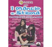 I Mancio e Stigma - La nostra coppia è un trio con il maniaco [Italia] [DVD]