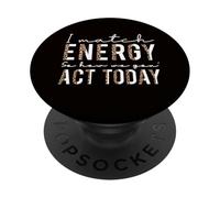 I Match Energy So How We Gon Act Today, Cita de Actitud Divertida PopSockets PopGrip Adhesivo