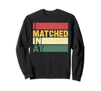 I Matched Residency Match Day New Resident Sudadera