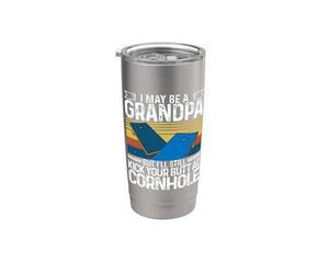 I May Be A Grandpa Cornhole Bags Corn Hole Board Cornhole Vaso térmico de acero inoxidable de doble pared