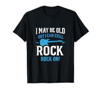 I May Be Old But I Can Still Rock - Guitarra de metal Camiseta