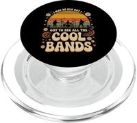 I May Be Old But I Got To See All The Cool Bands 60s 70s 80s PopSockets PopGrip para MagSafe