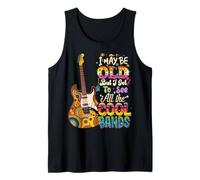 I May Be Old But I Got To See All The Cool Bands Concierto Camiseta sin Mangas