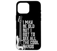 I May Be Old But I Got To See All The Cool Bands Concierto Diversión Carcasa para iPhone 16 Pro MAX