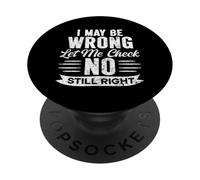 I May Be Wrong But I Doubt It Funny Sarcasm Humor Cita PopSockets PopGrip Adhesivo