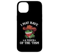 I May Have A Touch of The Tism Frog Autismo Funny Autistic Carcasa para iPhone 14 Plus
