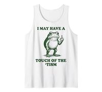 I May Have A Touch of The 'tism Frog Camiseta sin Mangas