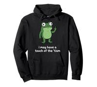 I May Have A Touch of The 'tism Frog Sudadera con Capucha