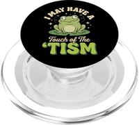 I May Have A Touch of The 'tism PopSockets PopGrip para MagSafe