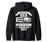 I May Live In The USA But My Story Began In Puerto Rico Sudadera con Capucha