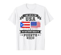 I May Live In The USA Puerto Rico Story Camiseta