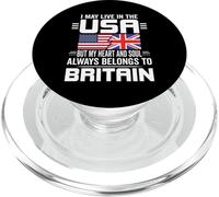 I May Live In USA But My Heart Always Belongs To Britain PopSockets PopGrip para MagSafe