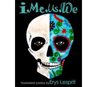 I, Me, Us, We: My Life in Parts, Illustrated Poetry