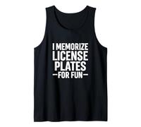 I Memorize Matrículas para divertirse, cita divertida Camiseta sin Mangas