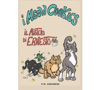 I Meow Cookies. Il mistero di Ernesto