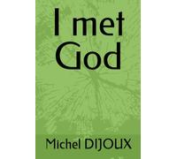 I met God