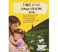 I Met Jesus: A Fun Faith-Based Coloring Book for Kids
