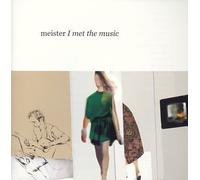 I Met the Music