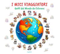 I Mici Viaggiatori: Gatti dal mondo da COLORARE