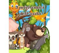 I miei amici dell’asilo