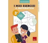 I miei esercizi di matematica 3ª. Scuola secondaria di primo grado (Quaderni operativi)