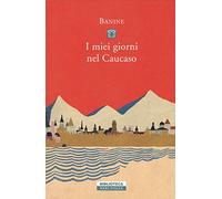 I miei giorni nel Caucaso (Biblioteca)
