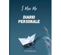 I miei me - Diario personale di crescita: Scrivi ogni giorno, conosci te stesso e sviluppa consapevolezza emotiva,diario annuale per la crescita ... introspezione e benessere emotivo