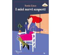 I miei nervi scoperti (Racconti)