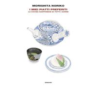 I miei piatti preferiti. La cucina giapponese di tutti i giorni (Frontiere Einaudi)