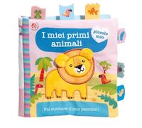 I miei primi animali. Ediz. a colori (Piccolo mio)