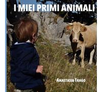 I miei primi animali: Libro fotografico di animali per bambini