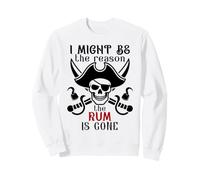 I Might Be The Reason The Rum is Gone Pirate Drinking Funny Sudadera