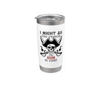 I Might Be the Reason the Rum is Gone Pirate Drinking Funny Vaso térmico de acero inoxidable de doble pared