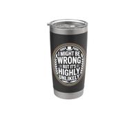 I Might Be Wrong But It's Highly Unlikely Sabelotodo Vaso térmico de acero inoxidable de doble pared