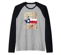 I Might Not be but at Least i´m from Texas Camiseta Manga Raglan