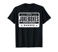 I Might Start Talking About Jukeboxes At Any Time - You Have Camiseta