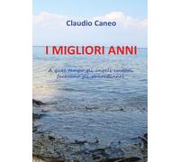 I migliori anni