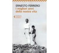I migliori anni della nostra vita (Universale economica)