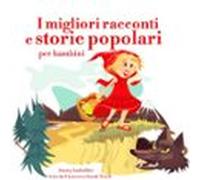 I Migliori Racconti E Storie Popolari (audiolibro)