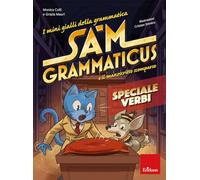 I mini gialli della grammatica. Sam Grammaticus e il manoscritto scomparso. Speciale verbi (Quaderni operativi)