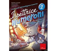 I mini gialli dell'intelligenza numerica. Ispettrice Numeroni e la scomparsa della parrucca d'oro (Vol. 2) (I materiali)