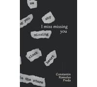 I miss missing you: 1