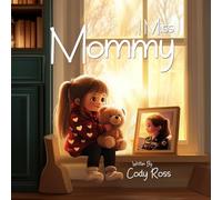 I Miss Mommy